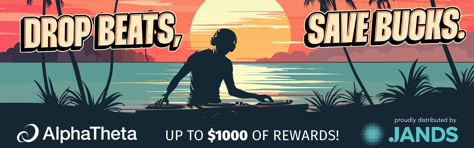 Drop Beats, Save Bucks - AlphaTheta CashBack Promo