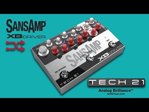 Tech 21 SansAmp XB Driver Dual-Amp/Bi-Amp Bass Preamp Effects Pedal